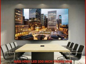 Lắp Đặt Màn Hình LED 100 Inch Trong Nhà